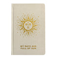My Days are Full of Sun - Ivory Gratitude Journal with Gold Lining